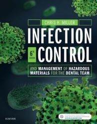 Infection Control and Management of Hazardous Materials for the Dental Team, 6th Edition